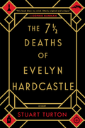 The Seven Deaths of Evelyn Hardcastle