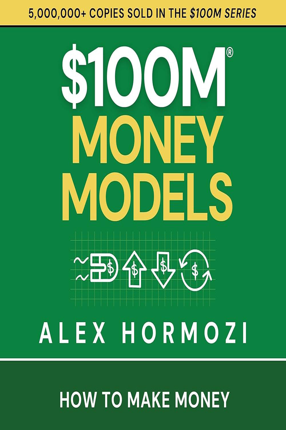 $100M Money Models