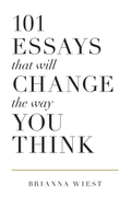 101 essays that will change the way you think