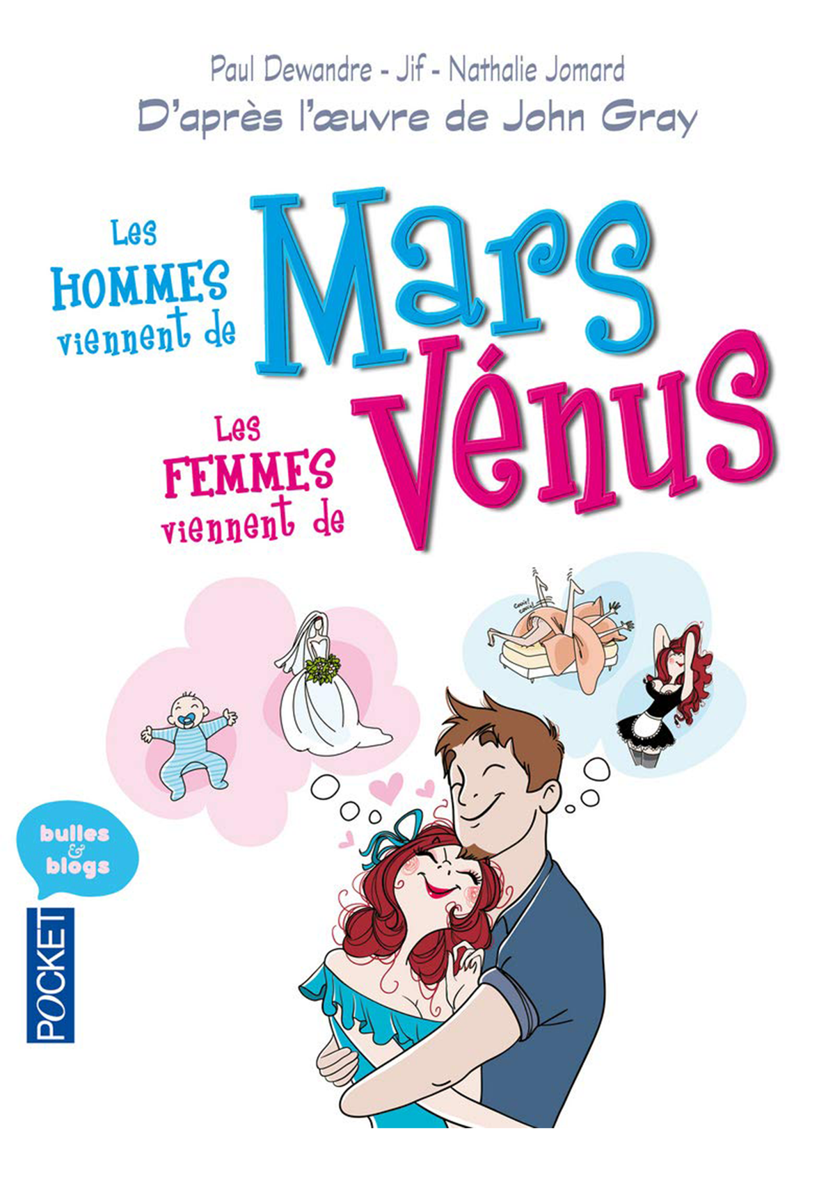 Les hommes viennent de Mars, les femmes viennent de Vénus