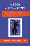 The Body Keeps the Score